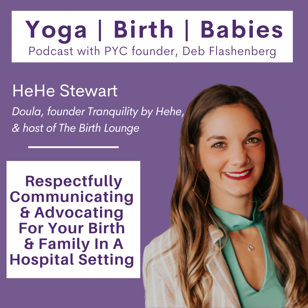 How to Advocate for Yourself During Your Pregnancy and Birth with HeHe Stewart episode artwork