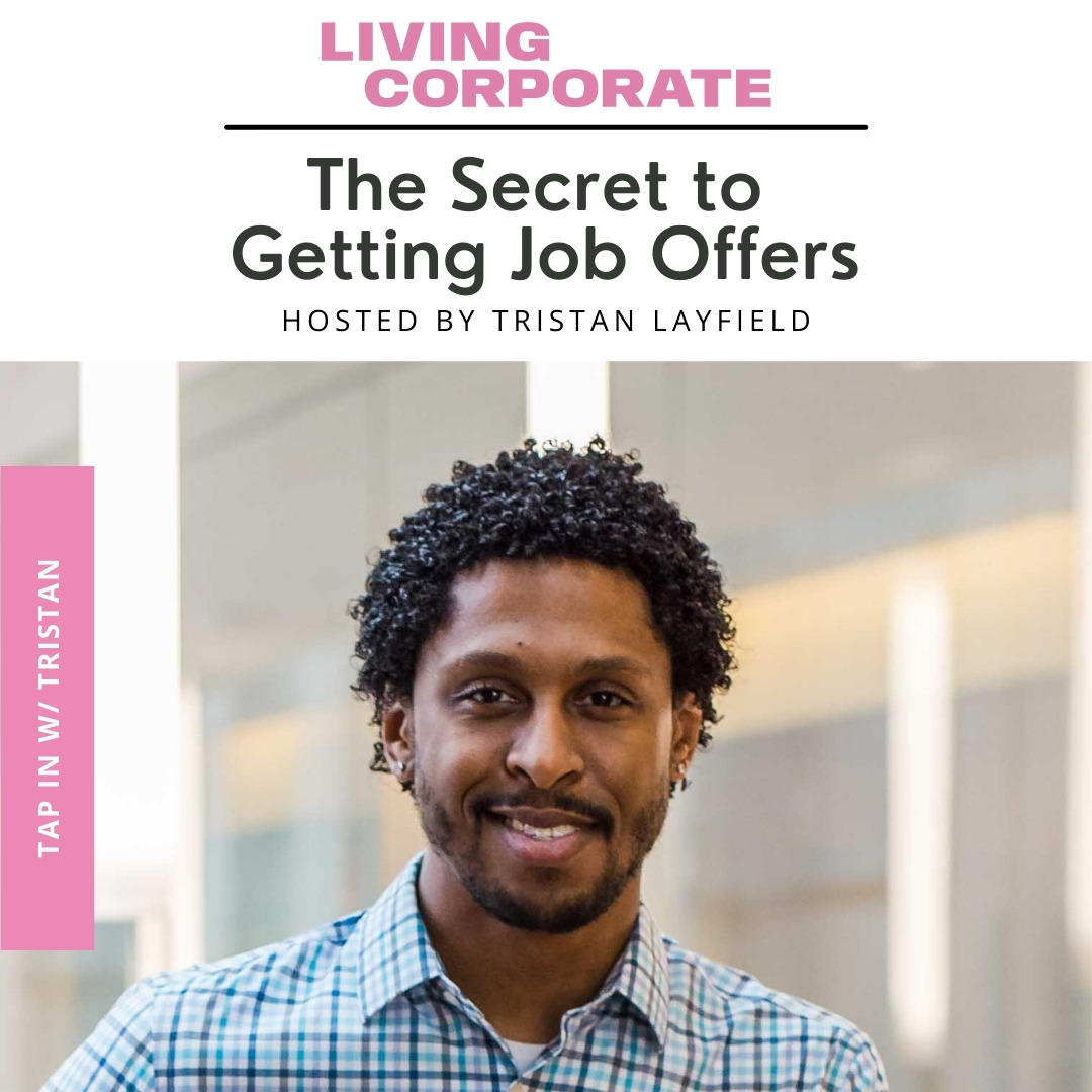 TAP In with Tristan : The Secret to Getting Job Offers episode artwork