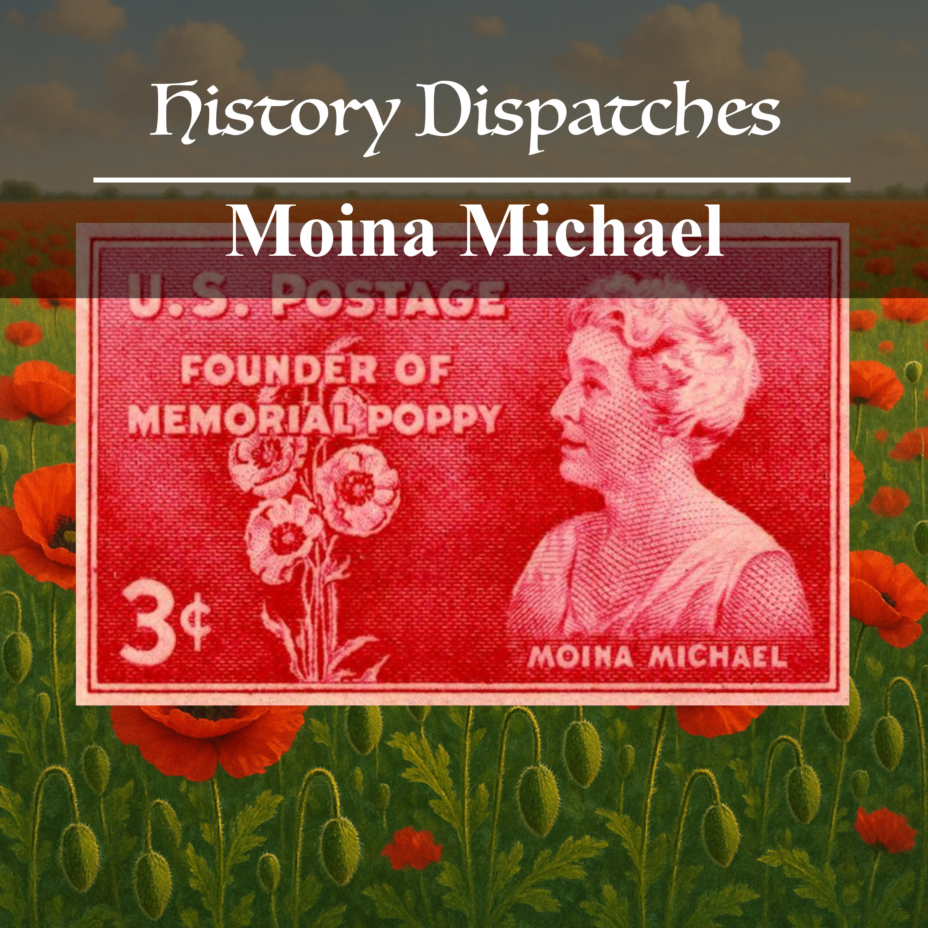 Moina Michael: the Poppy Lady