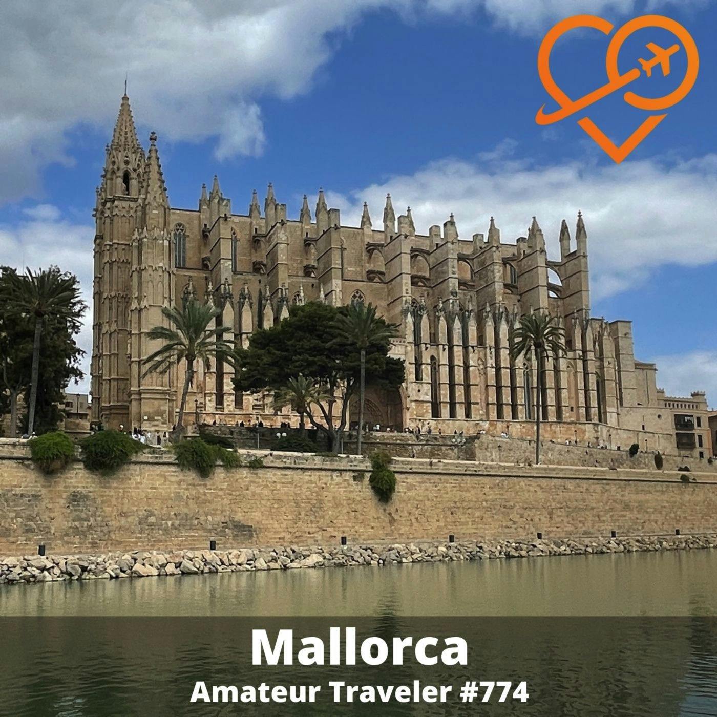 AT#774 - Travel to the Island of Mallorca, Spain