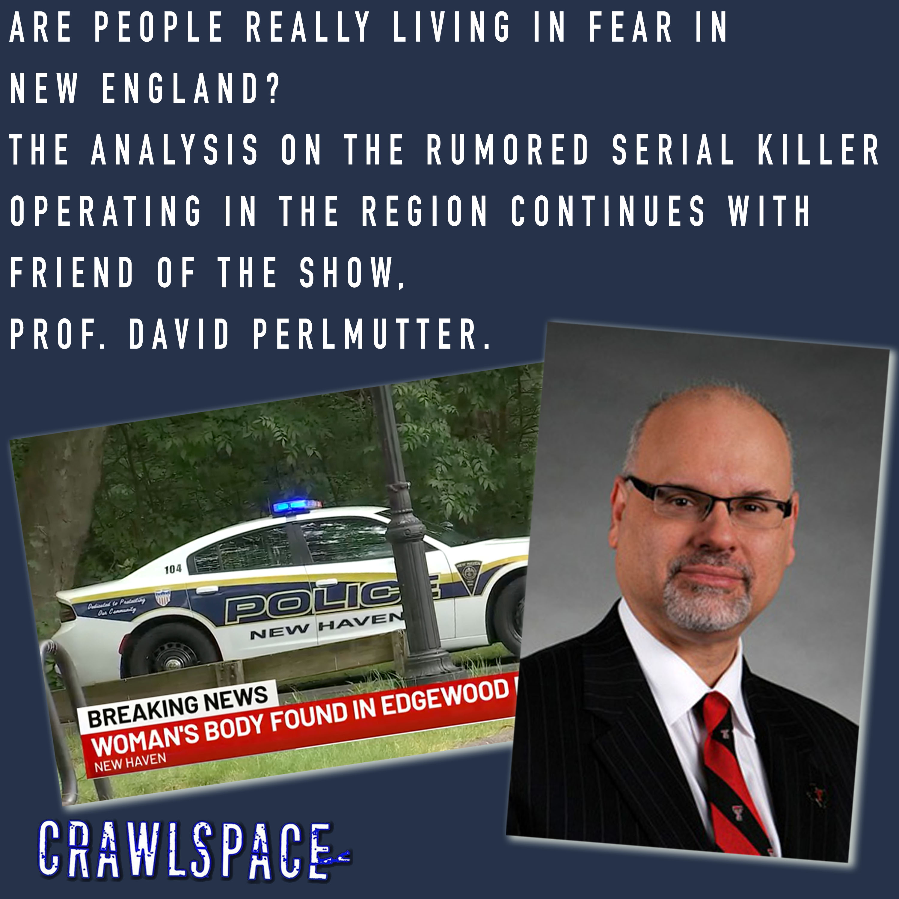 61 // Fear And Living In New England w/Prof. David Perlmutter episode artwork