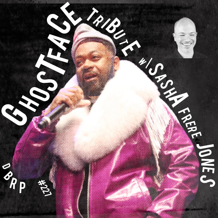 Episode 227- Supreme Clientele Celebration with guest Sasha Frere-Jones episode artwork