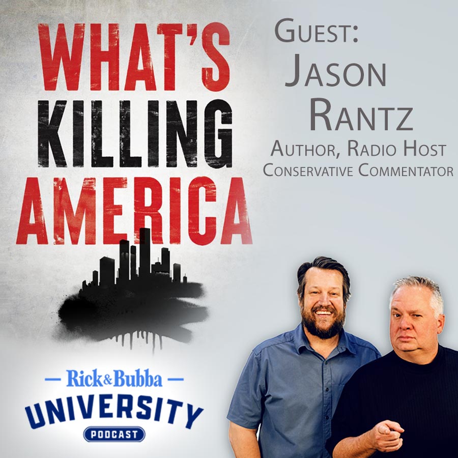 Ep 178 | The Radical Left Is Destroying Our Cities | Jason Rantz | Rick & Bubba University