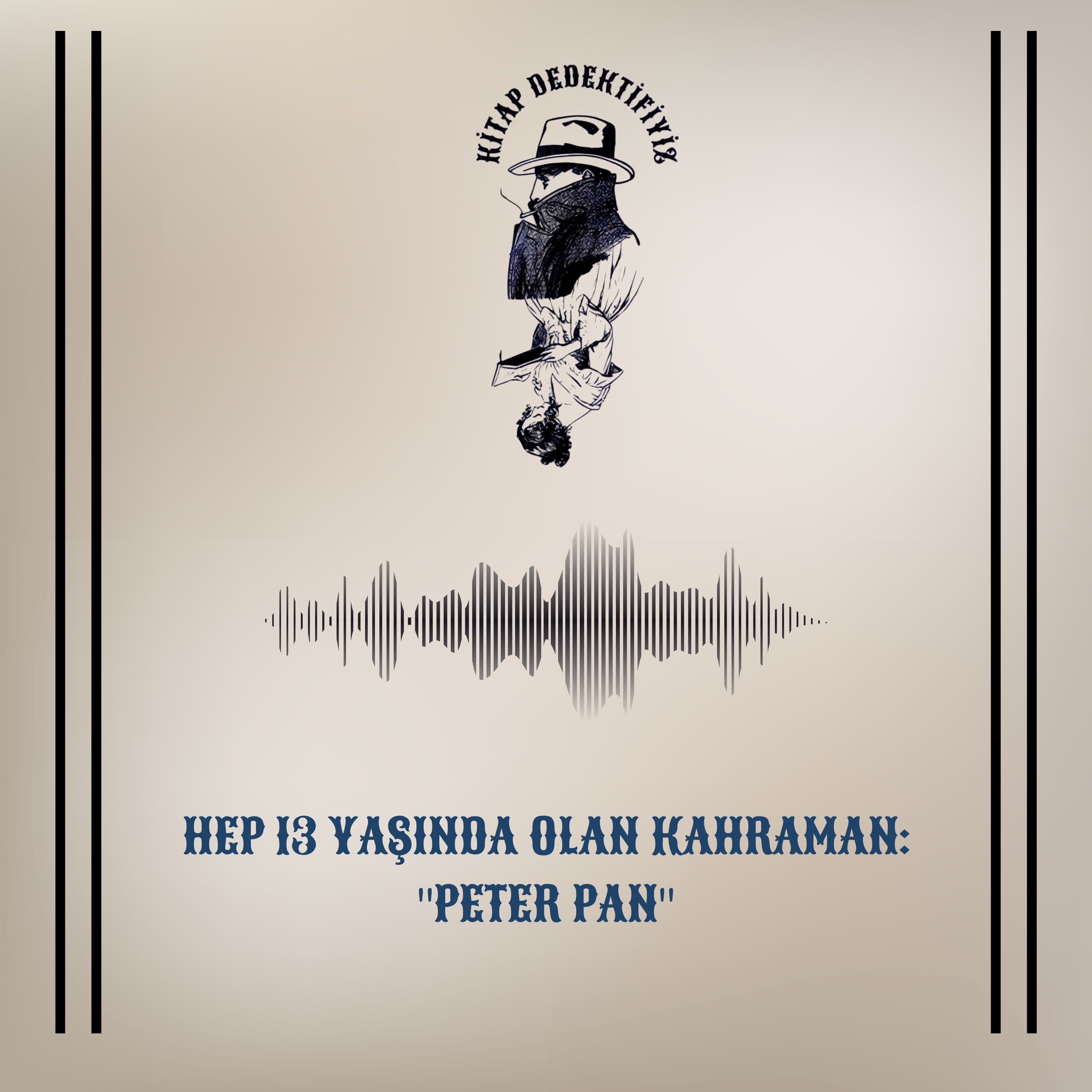 Hep 13 Yaşında Olan Kahraman: "Peter Pan" episode artwork
