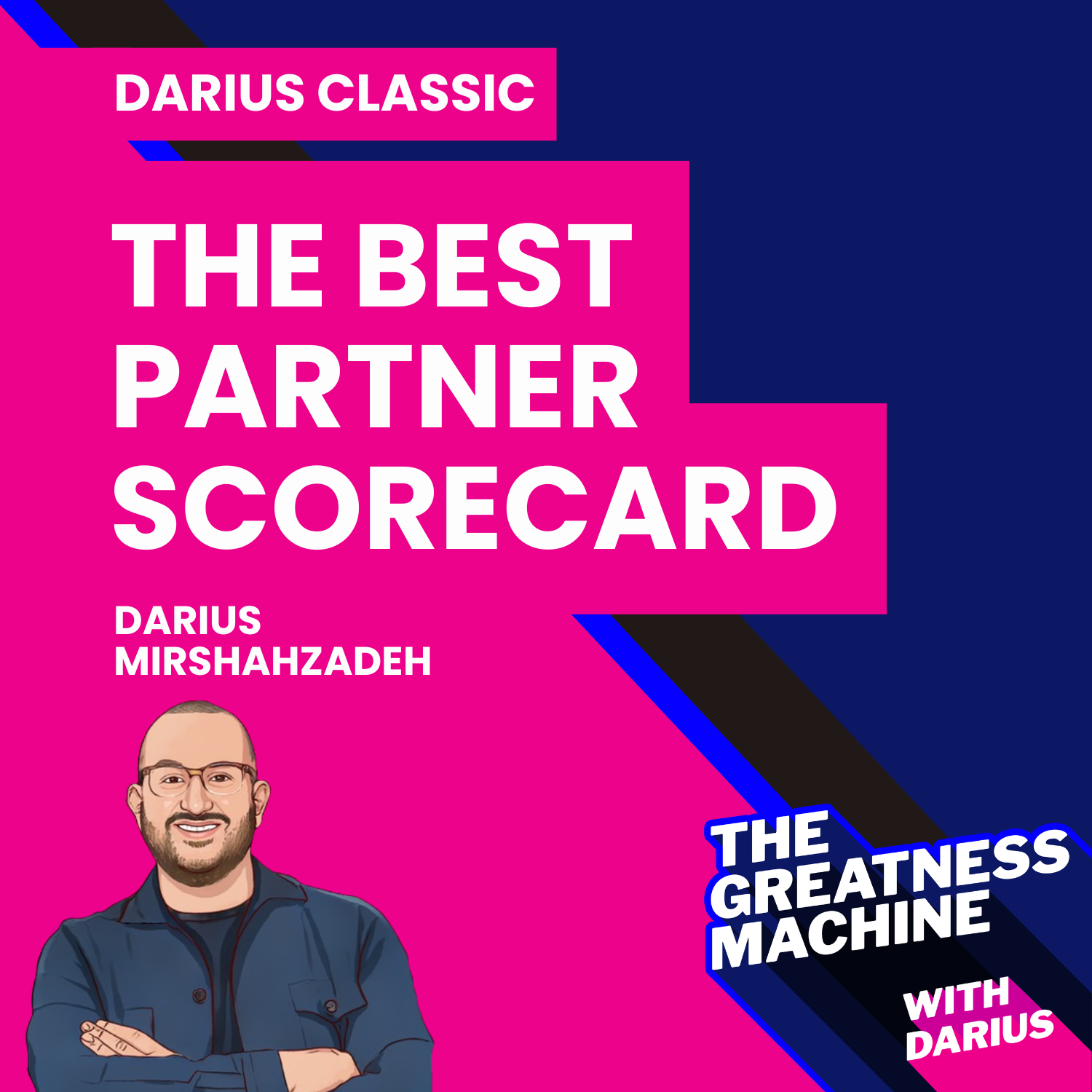 Darius Classic | The Best Partner Scorecard - How to Evaluate Your Business Partnerships to WIN