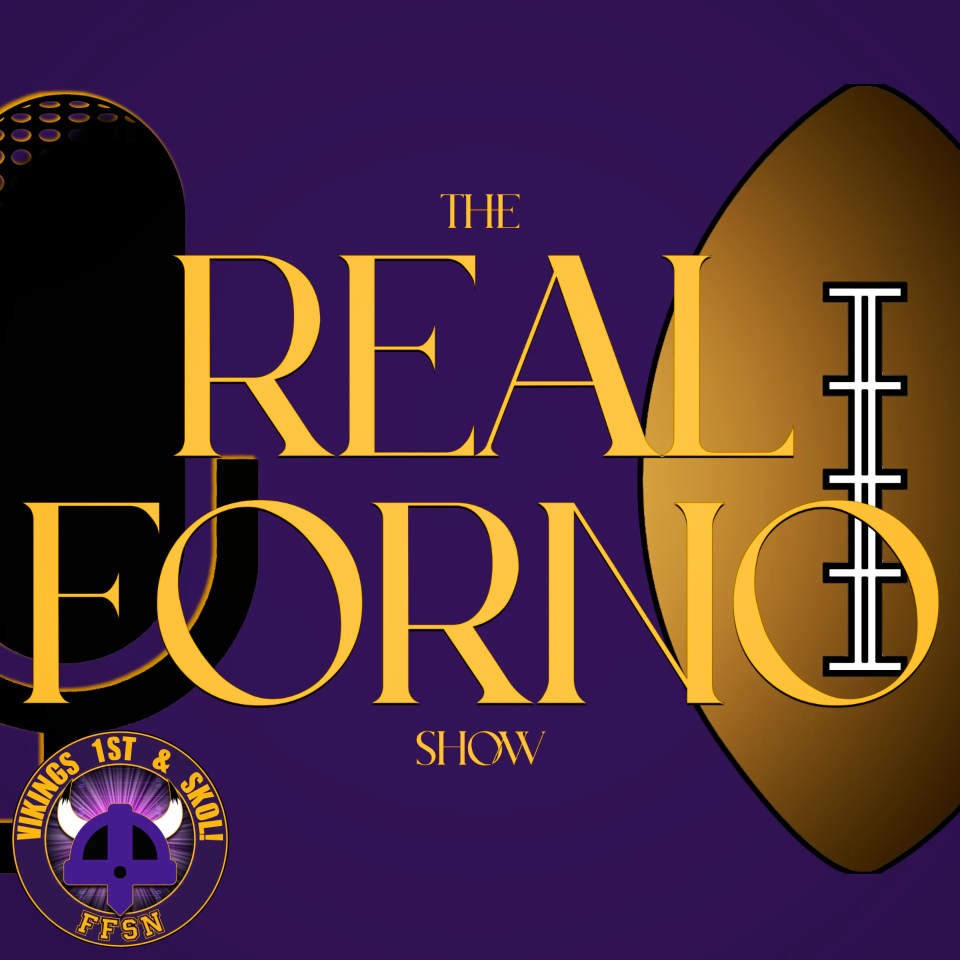 The Vikings’ 2026 Schedule Release & Reactions | The Real Forno Show🎙️🏈 — Vikings 1st & SKOL: A Minnesota Vikings podcast cover