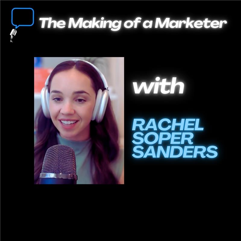 The Making of a Marketer