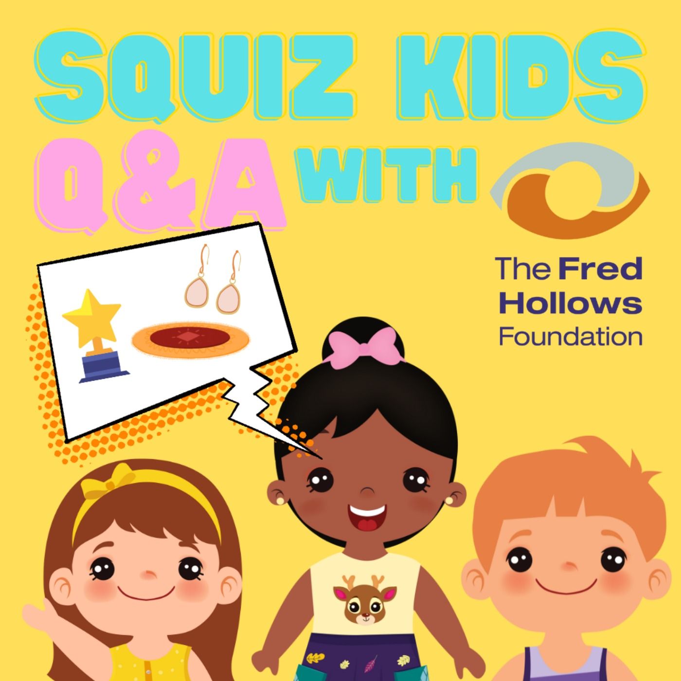 Squiz Kids Q+A - Fred Hollows Humanity Award - Junior Ambassadors 2021