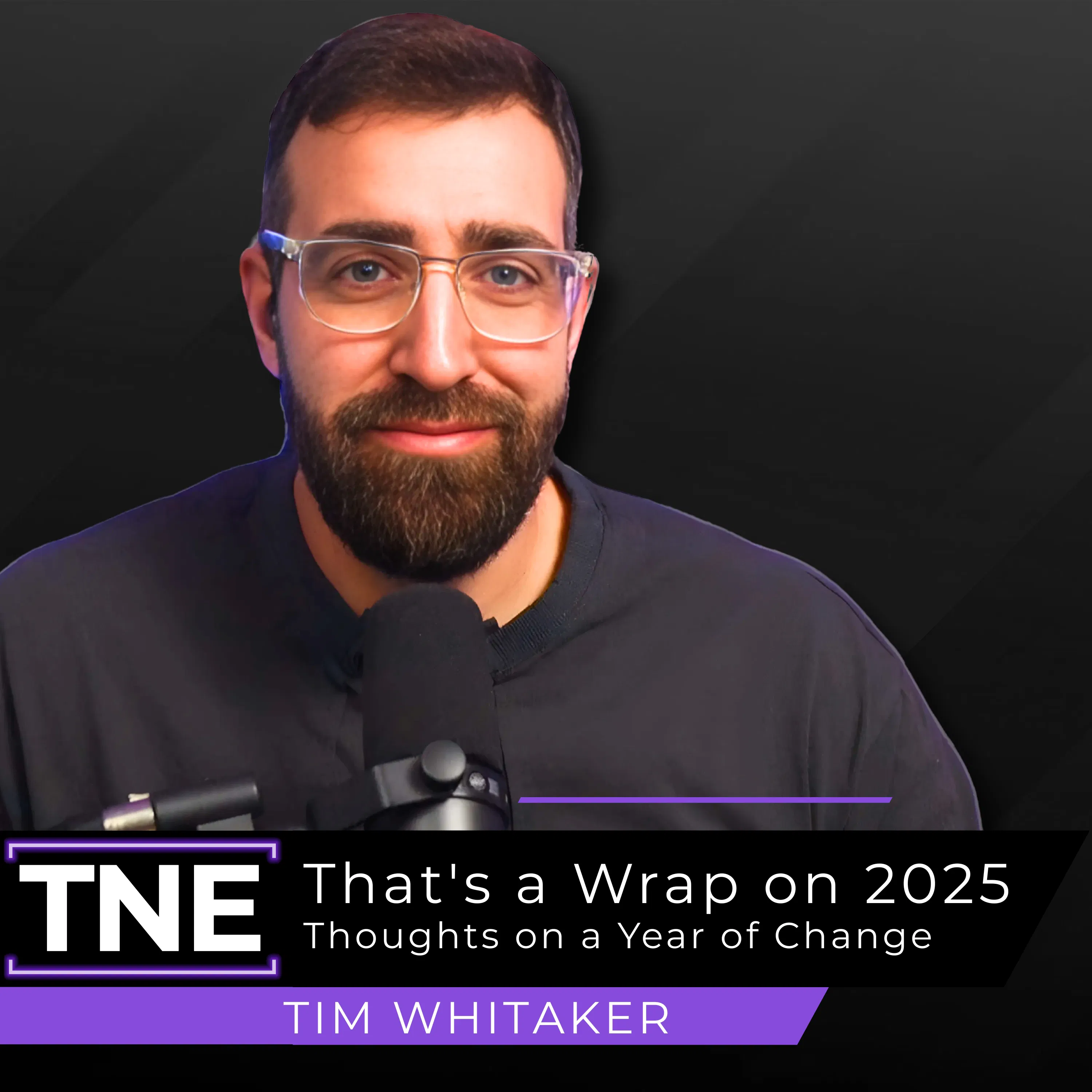 409. That's a Wrap on 2025. Tim's Thoughts on a Year of Change episode artwork