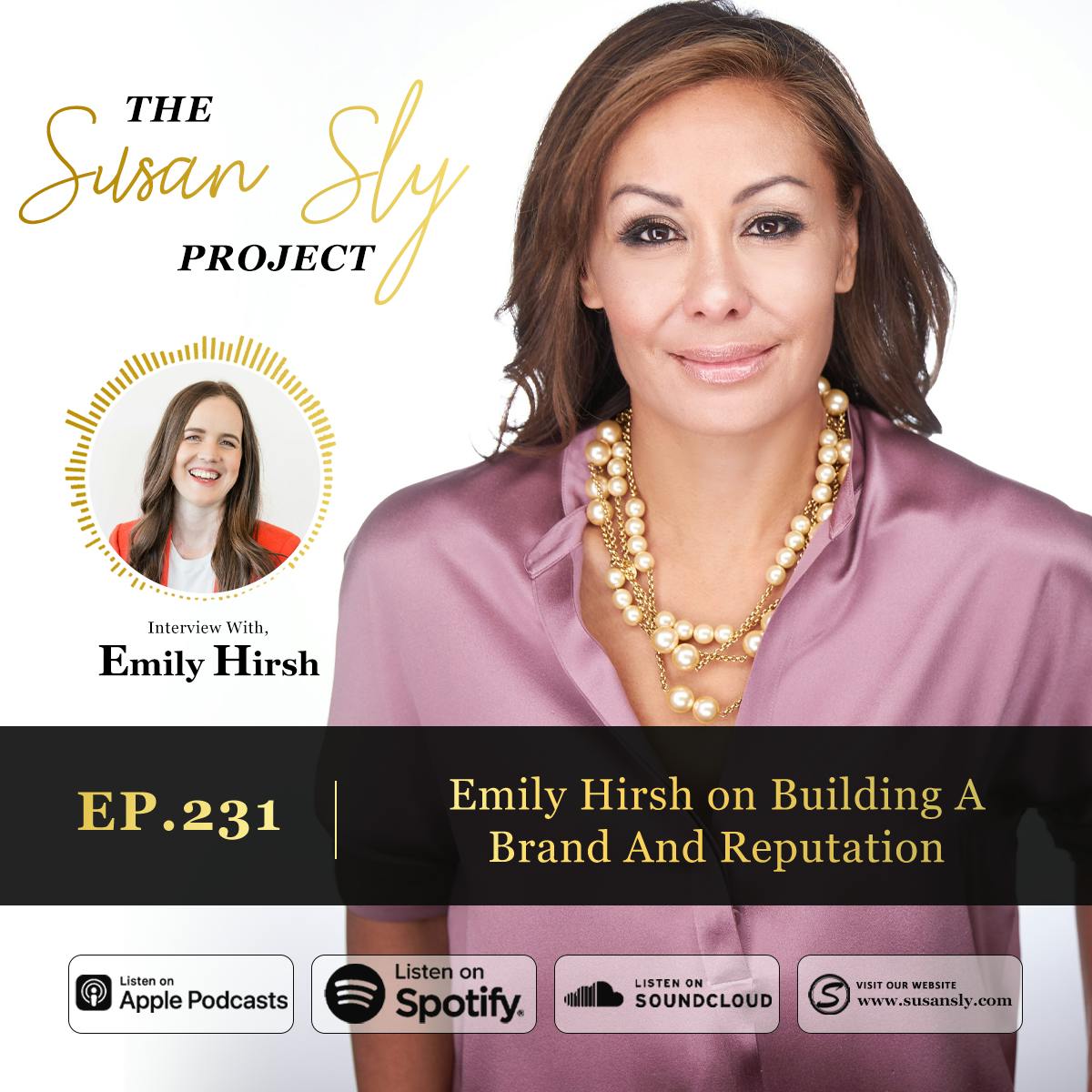 231. Building a Brand and Reputation - Interview With Emily Hirsh