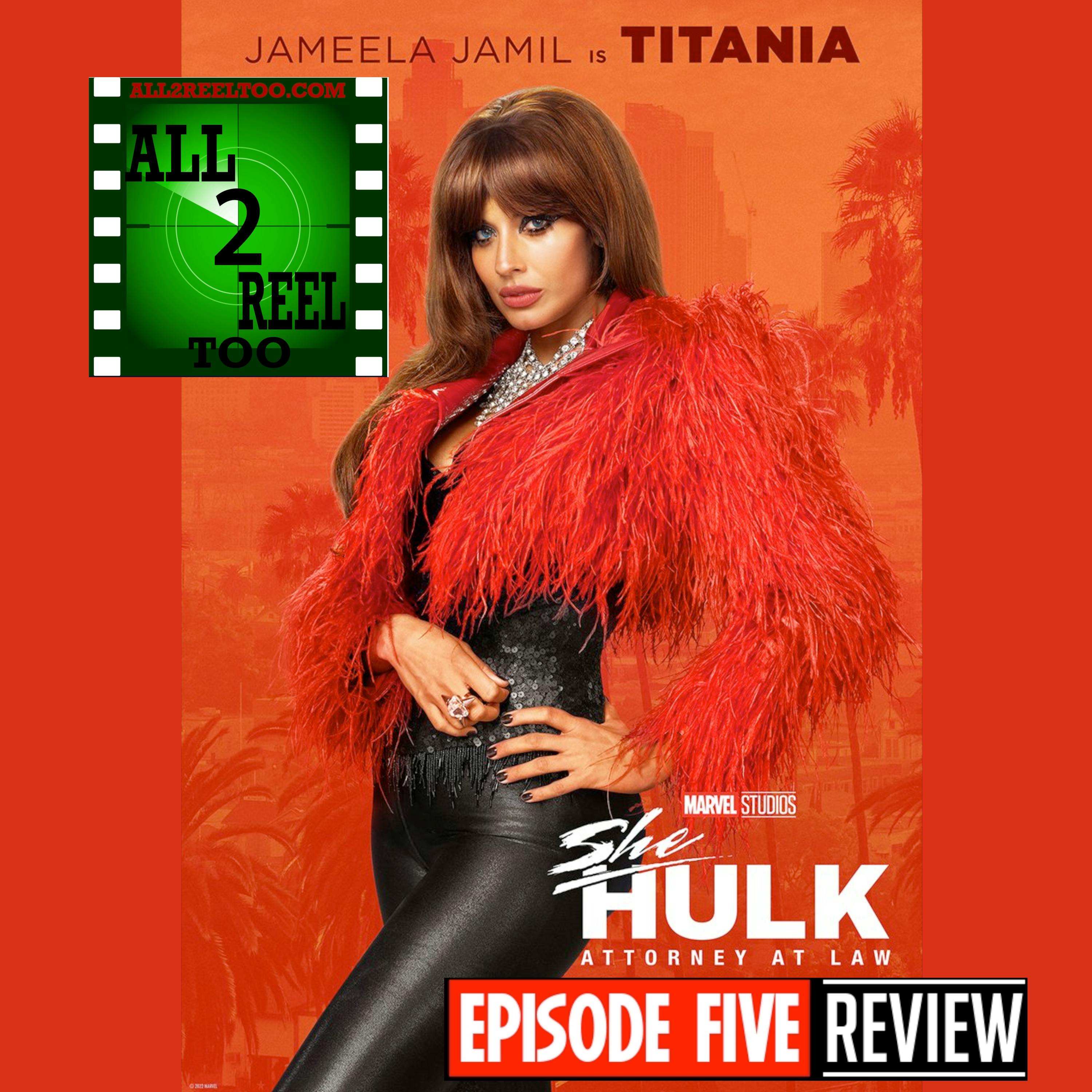 She-Hulk: Attorney at Law - EPISODE 5 REVIEW