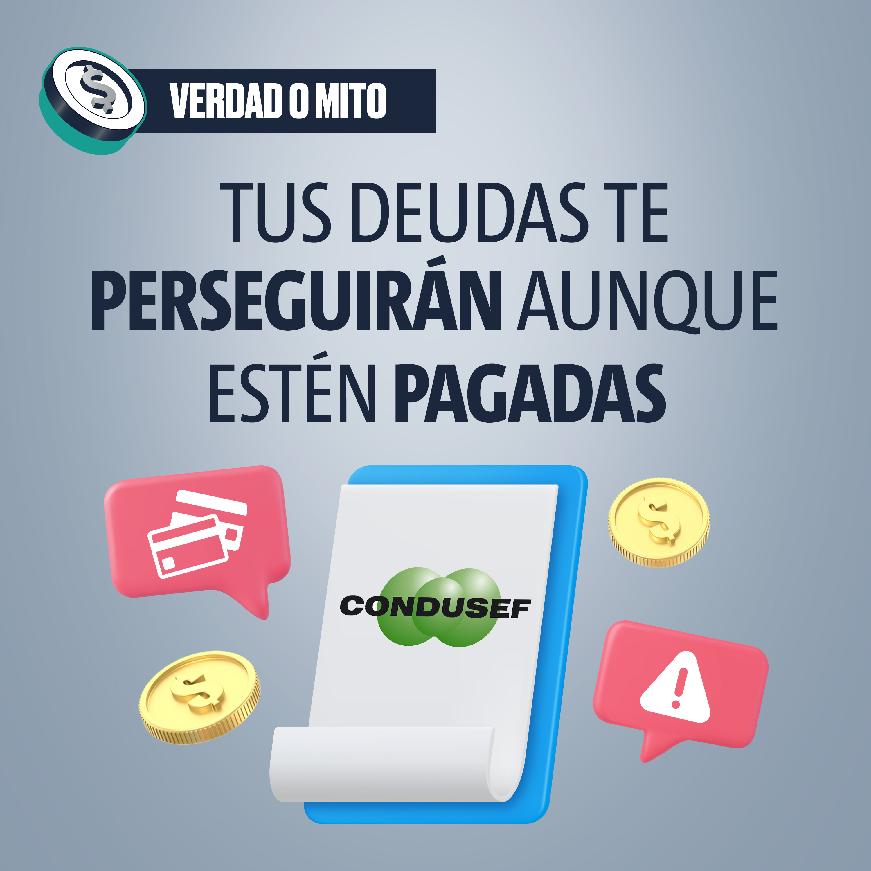 VERDAD O MITO: Tus deudas te perseguirán aunque estén pagadas