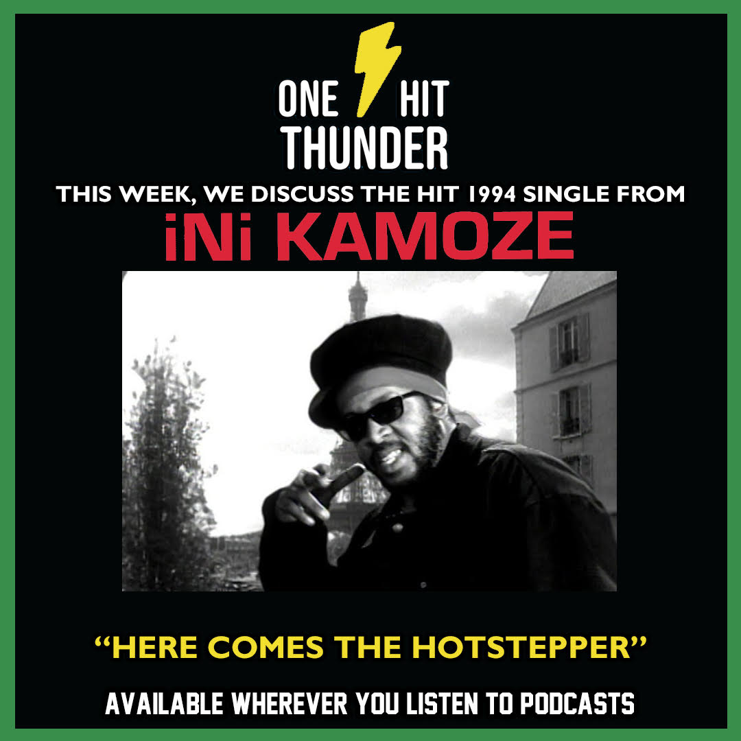 “Here Comes the Hotstepper” by Ini Kamoze