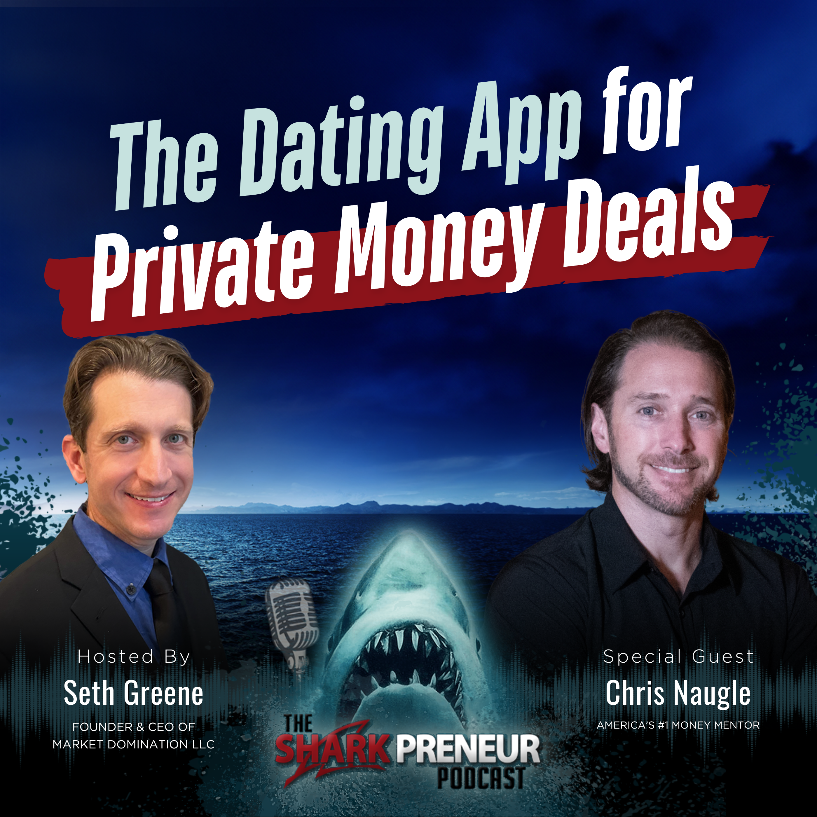 Episode 1192: The Dating App for Private Money Deals with Chris Naugle