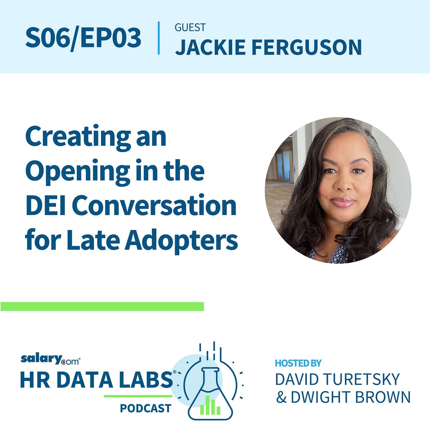 Jackie Ferguson - Creating an Opening in the DEI Conversation for Late Adopters episode artwork