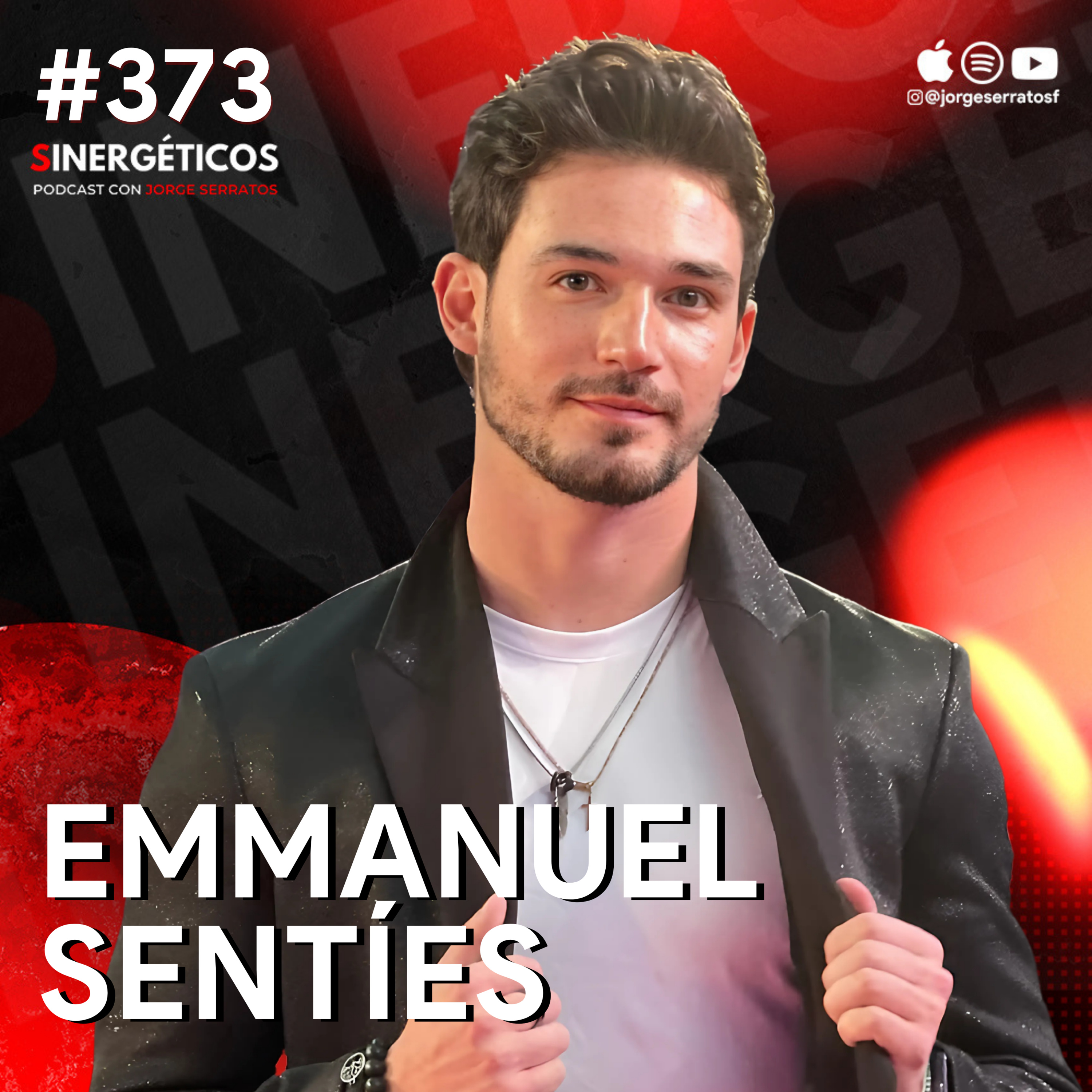La MEJOR MANERA de SUPERAR a tu EX PAREJA | Emmanuel Sentíes | #373 SINERGÉTICOS