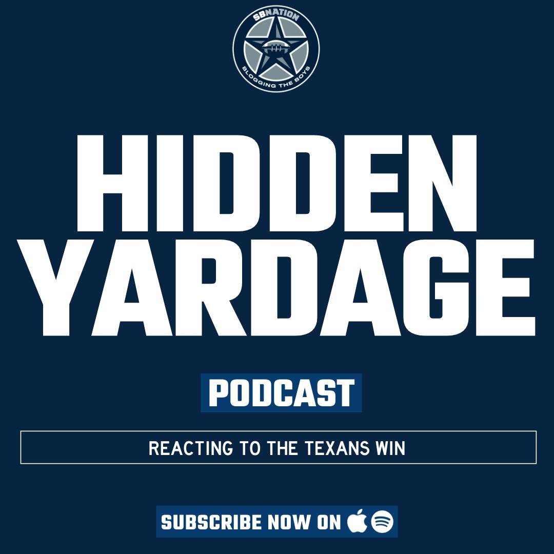 Hidden Yardage: Reacting to the Texans win