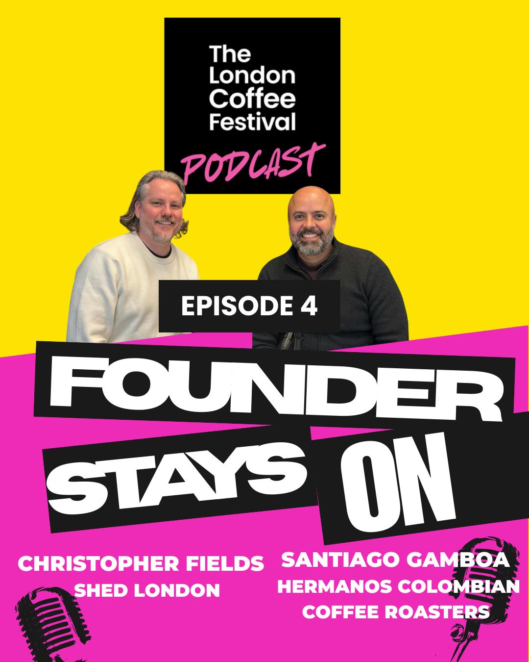 Founder Stays On Podcast: Episode 4 with Santiago Gamboa and Christopher Fields Founder Stays On Podcast: Episode 4 with Santiago Gamboa and Christopher Fields