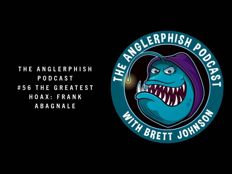 #56 The Greatest Hoax: Frank Abagnale