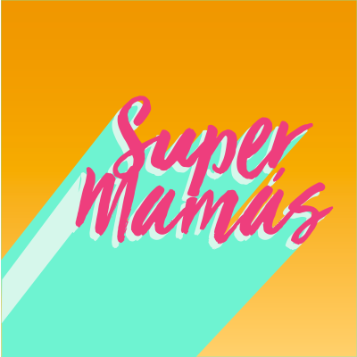 Super Mamás