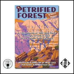 Sonic Summerstock Playhouse Replay 14.8- The Petrified Forest