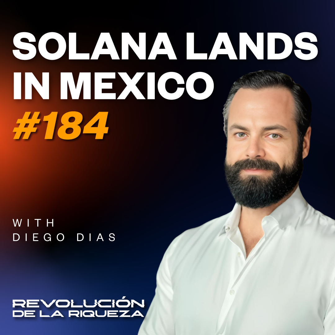 184. Solana lands in Mexico with Diego Dias episode artwork