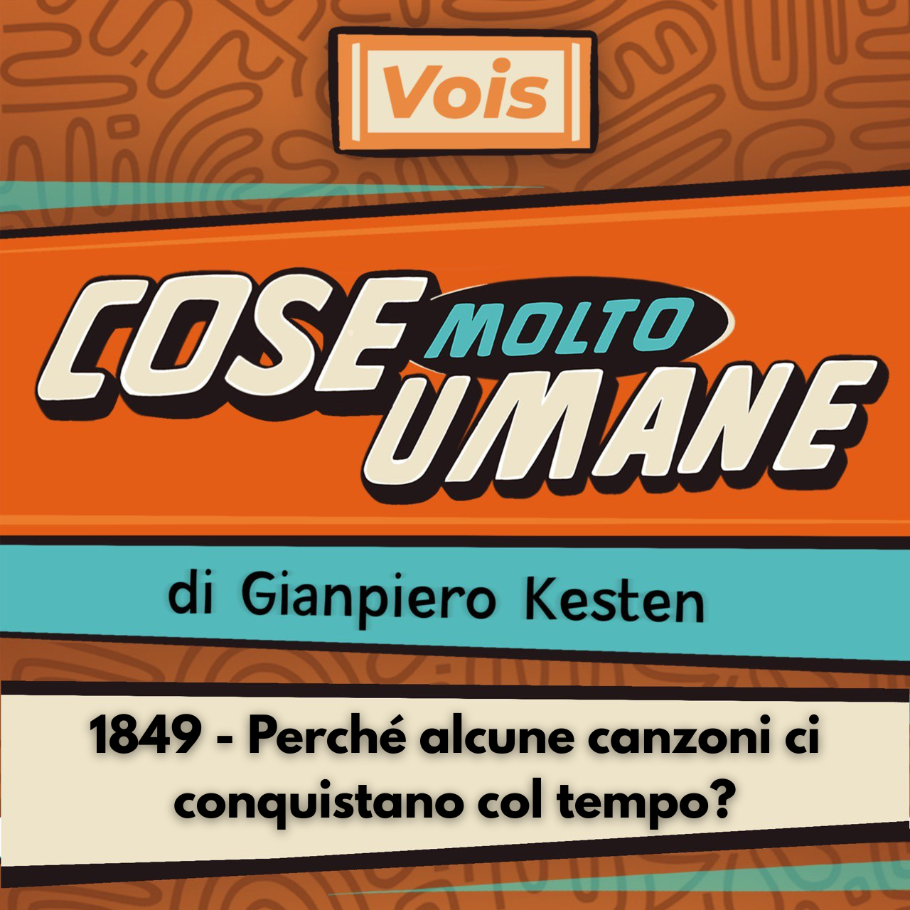 1849 - Perché alcune canzoni ci conquistano col tempo?