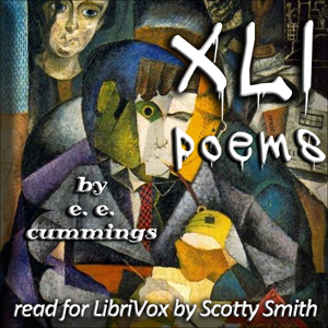 XLI Poems by E. E. Cummings ~ Full Audiobook [poetry]