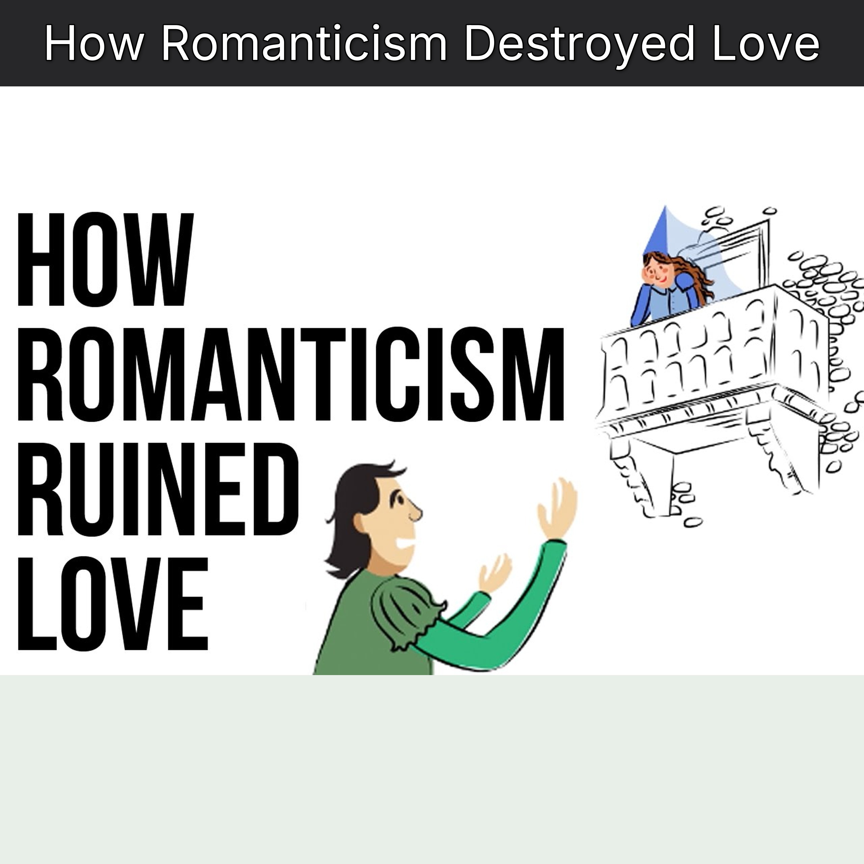 How Romanticism Destroyed Love