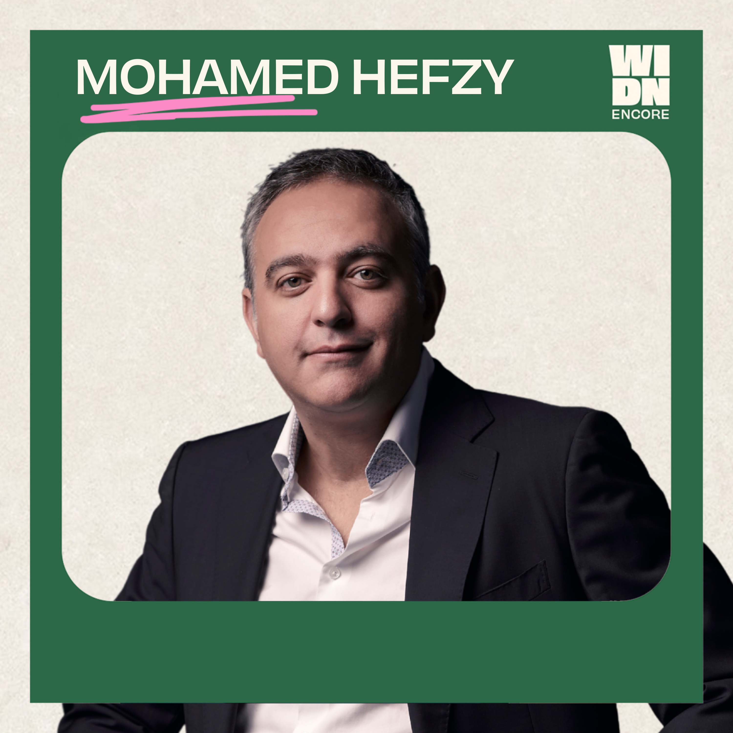 Encore: Mo Hefzy