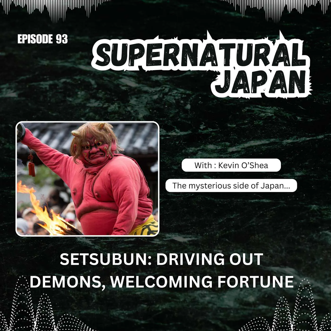 Setsubun: Driving Out Demons, Welcoming Fortune episode artwork