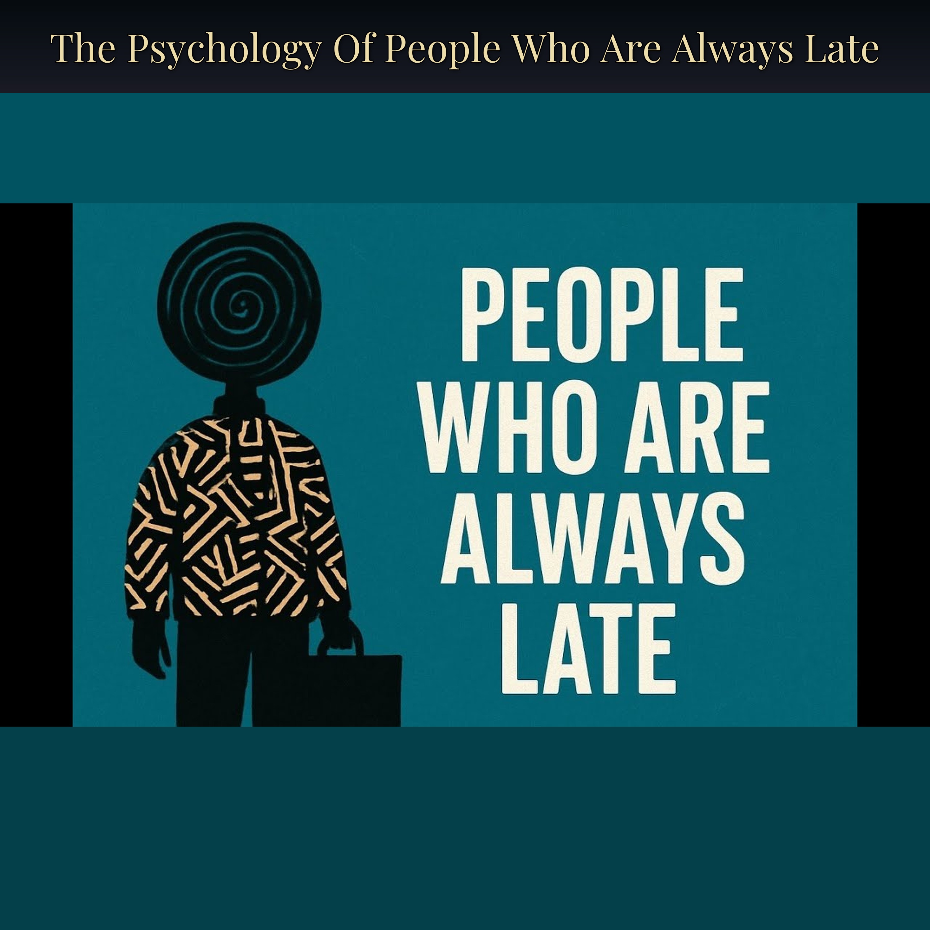 The Psychology Of People Who Are Always Late