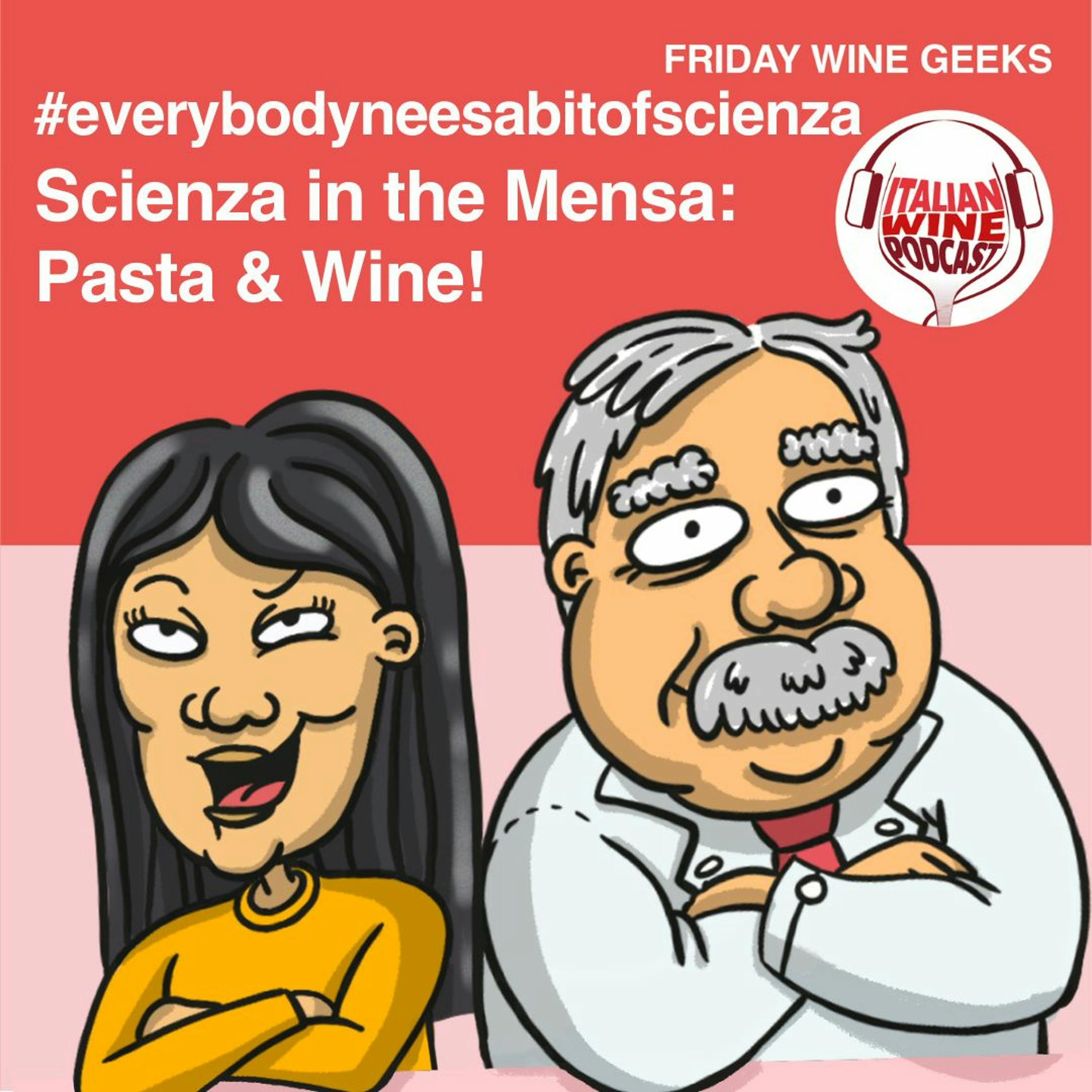 Ep. 1208 Scienza In The Mensa: Pasta Pt. 1 | Everybody Needs A Bit Of Scienza