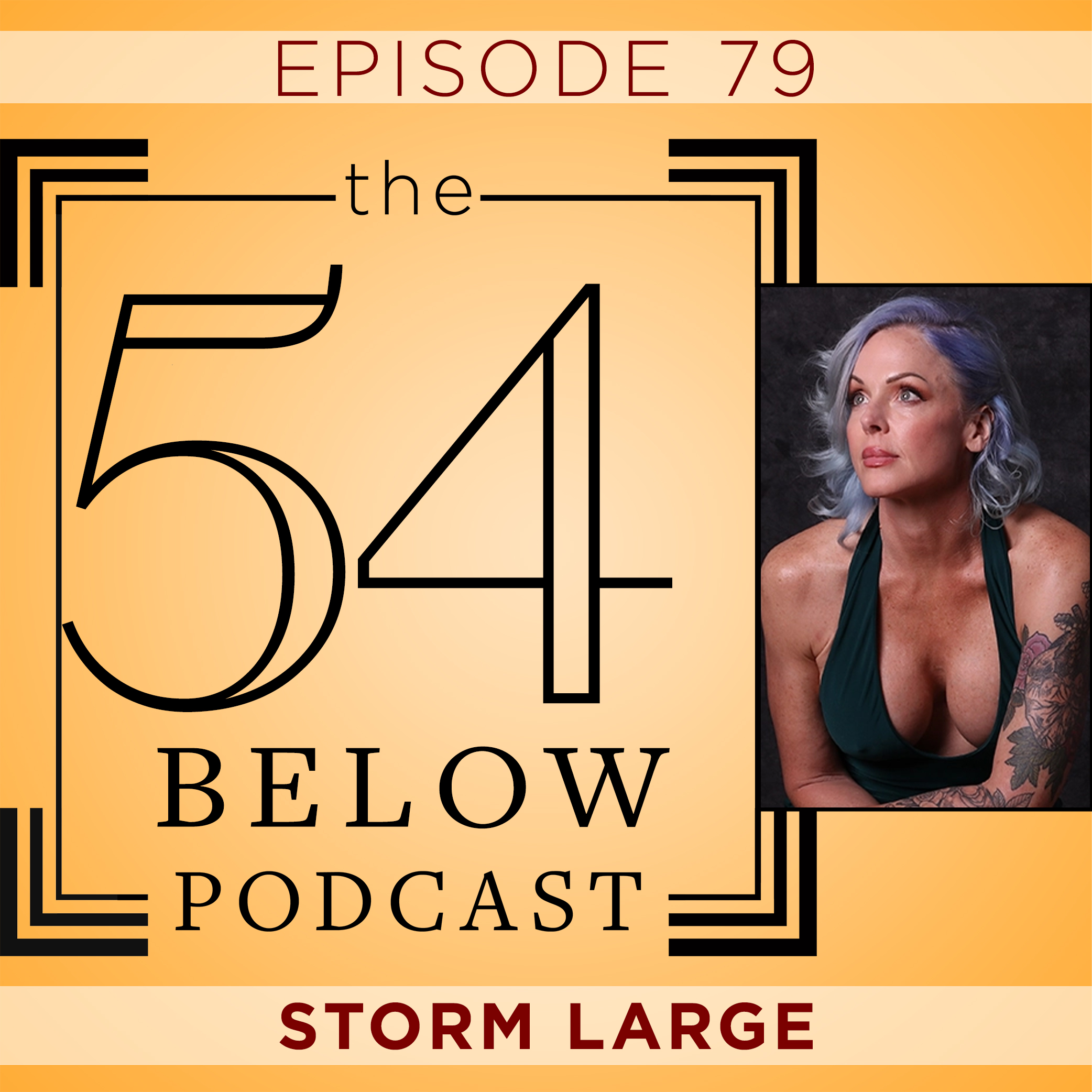 Episode 79: STORM LARGE