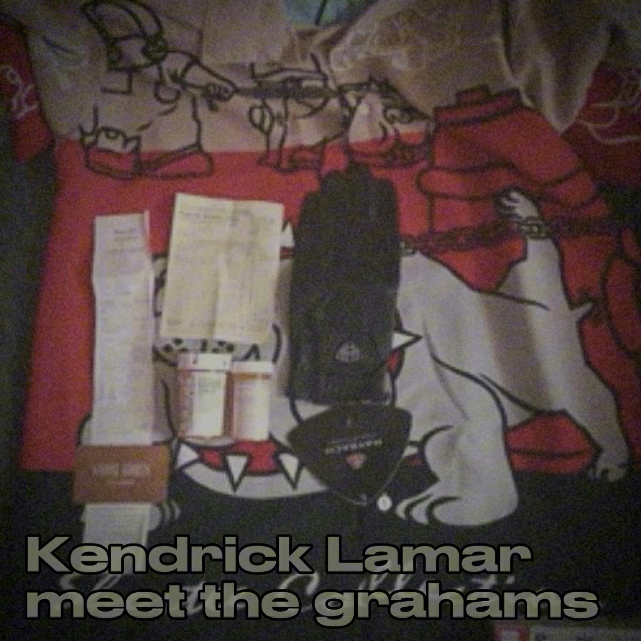 Kendrick Lamar - Meet The Grahams Kendrick Lamar - Meet The Grahams