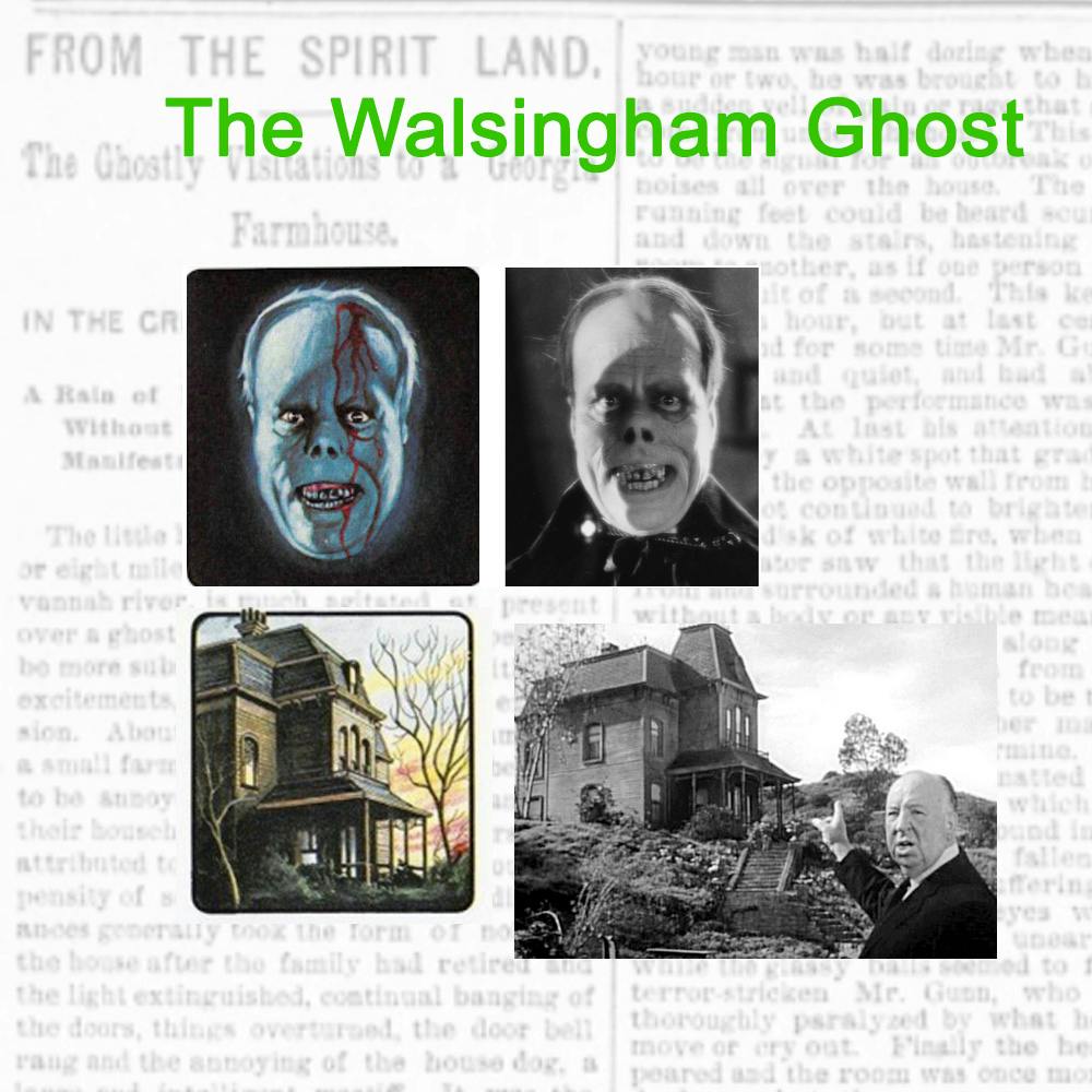 278 - The Walsingham Ghost