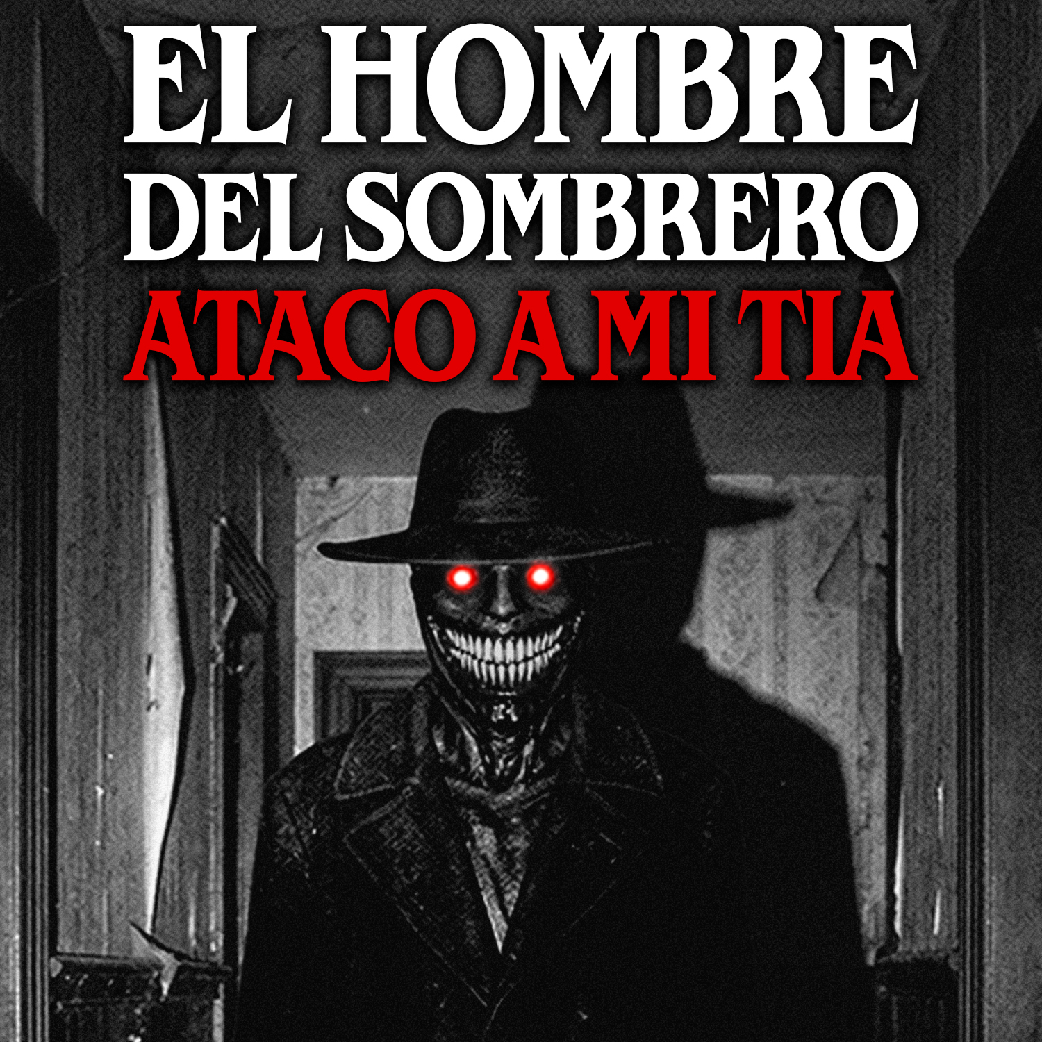 El hombre del sombrero atacó a mi tía