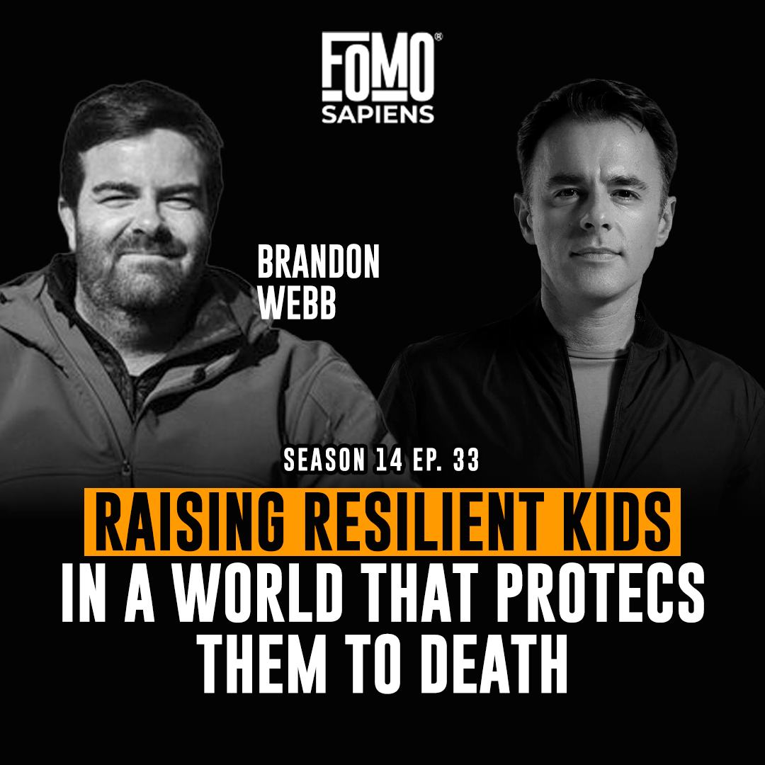 S14 E31 Former Navy SEAL Brandon Webb on Raising Resilient Kids in a World That's Protecting Them to Death