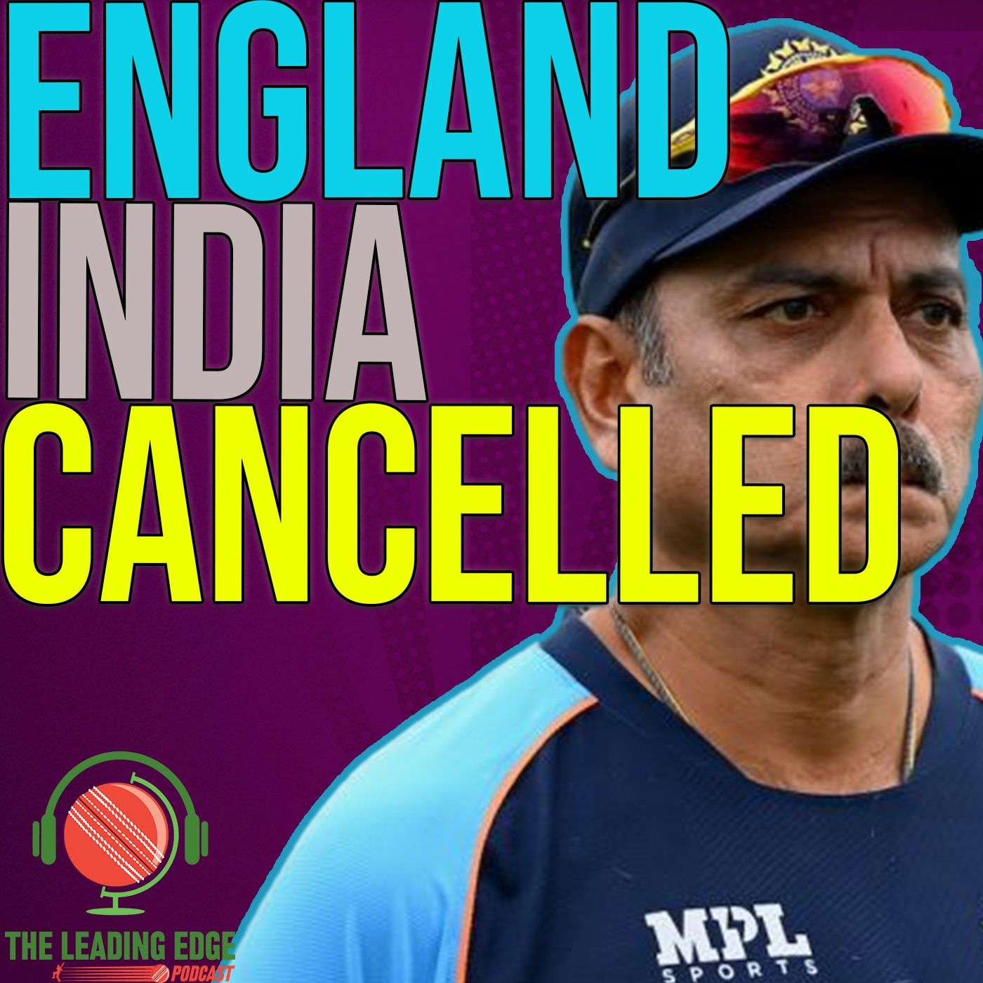 ENGLAND INDIA SERIES CANCELLED DUE TO COVID-19 episode artwork