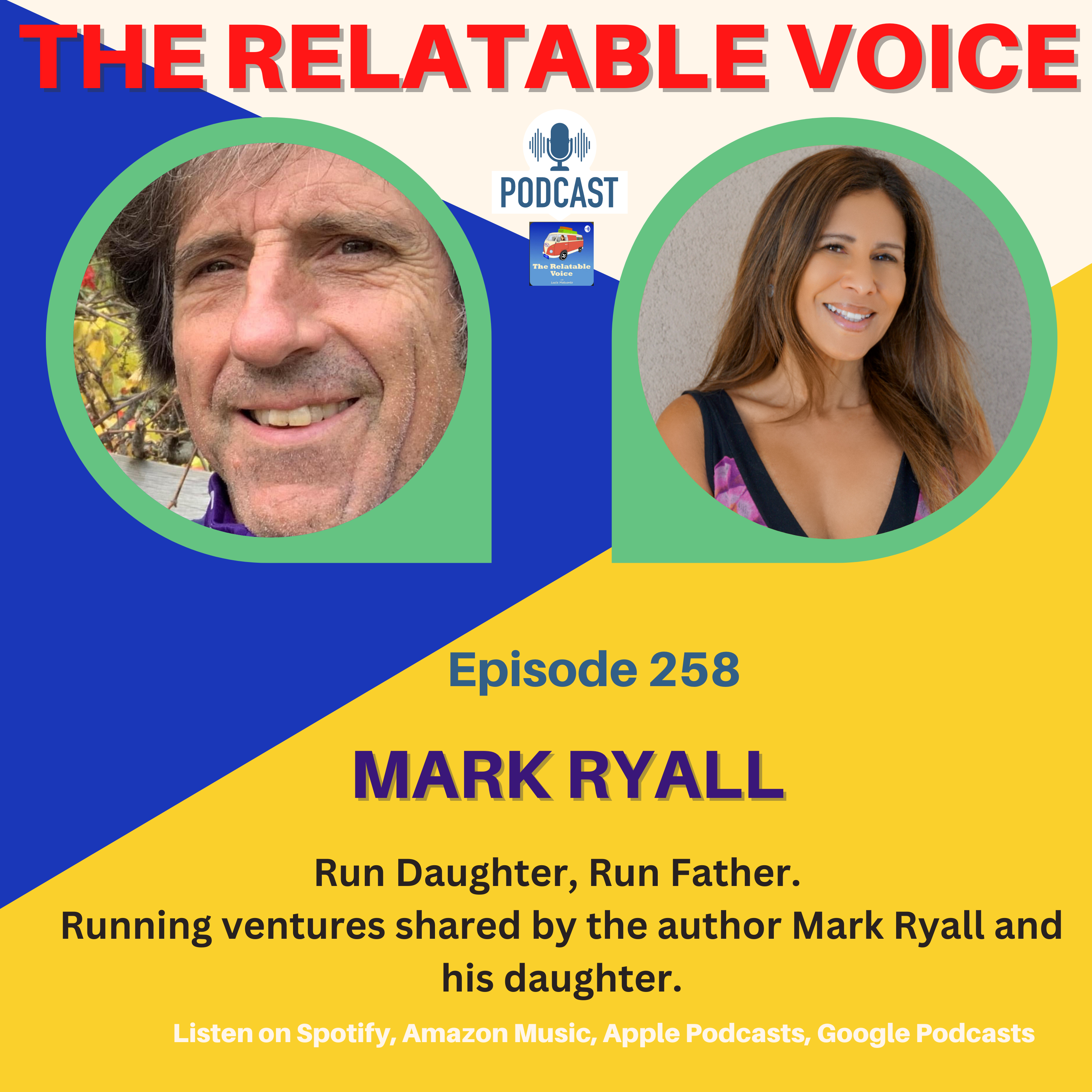 Run Daughter, Run Father. Running ventures shared by the author Mark Ryall and his daughter Stephanie. episode artwork
