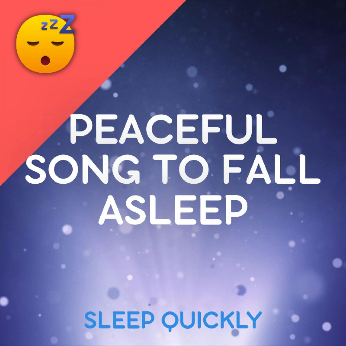 😴🎵 Peaceful SONG for SLEEP Quickly episode artwork