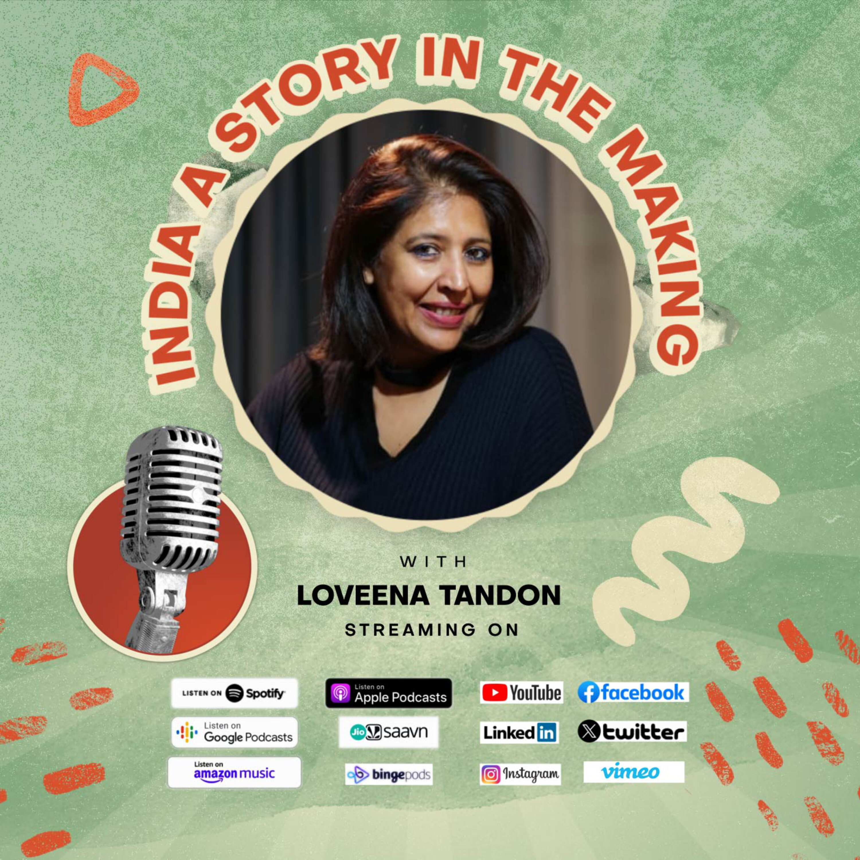 India A Story in the Making with Loveena Tandon