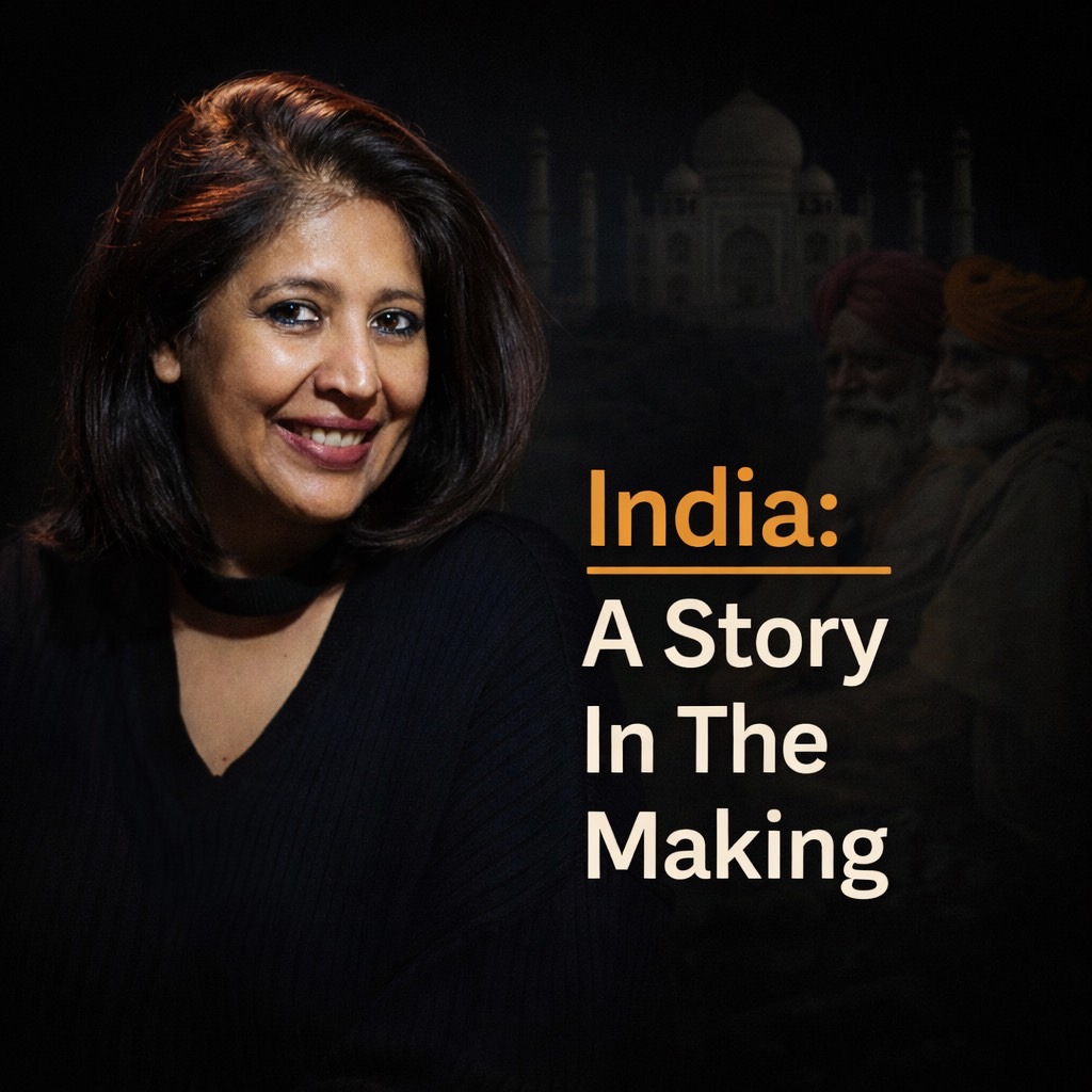 India A Story in the Making with Loveena Tandon