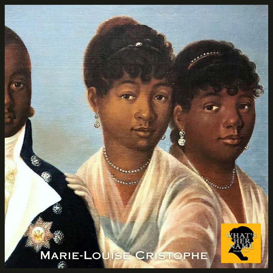 THE QUEEN OF HAITI Marie-Louise Christophe