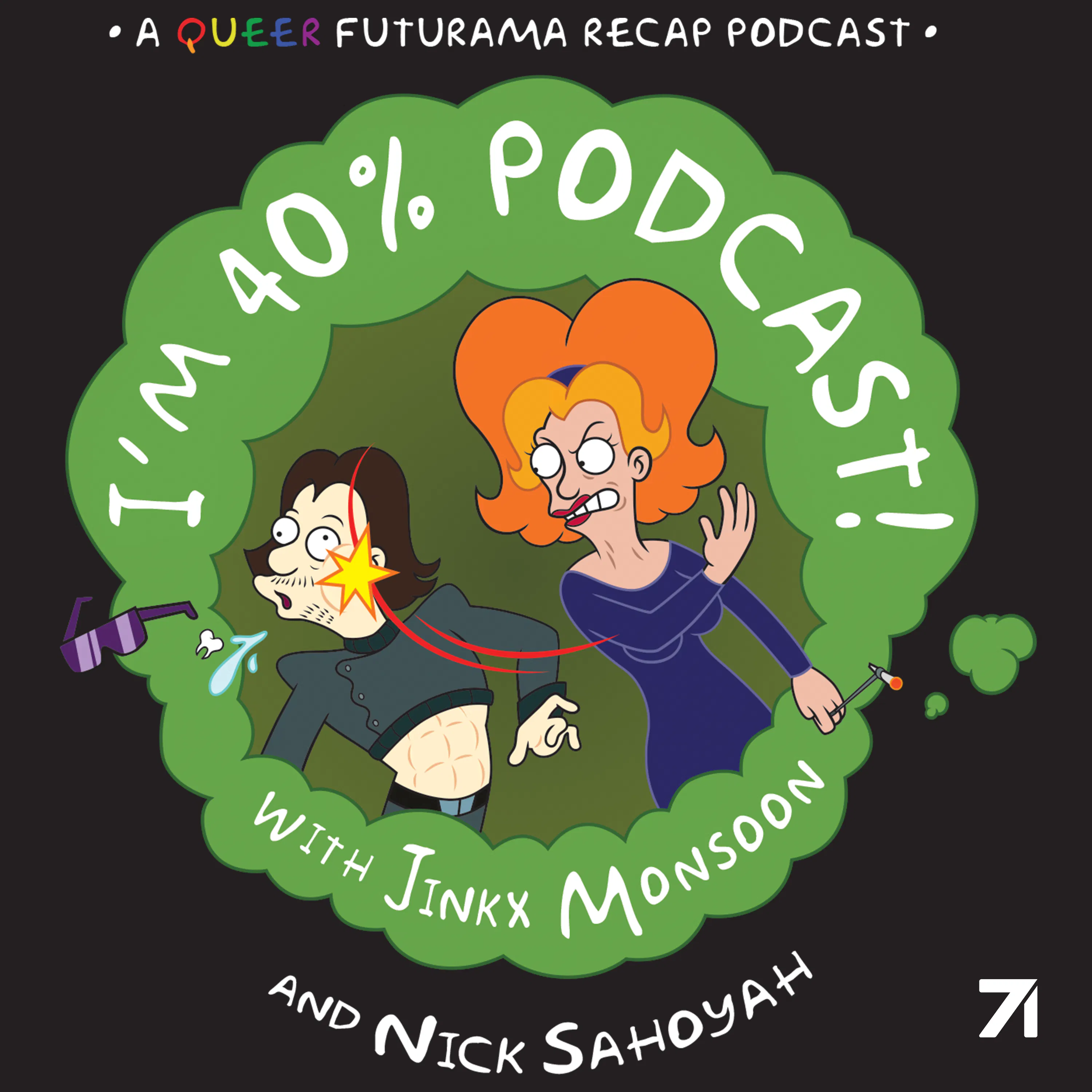 I'm 40% Podcast! With Jinkx Monsoon and Nick Sahoyah cover