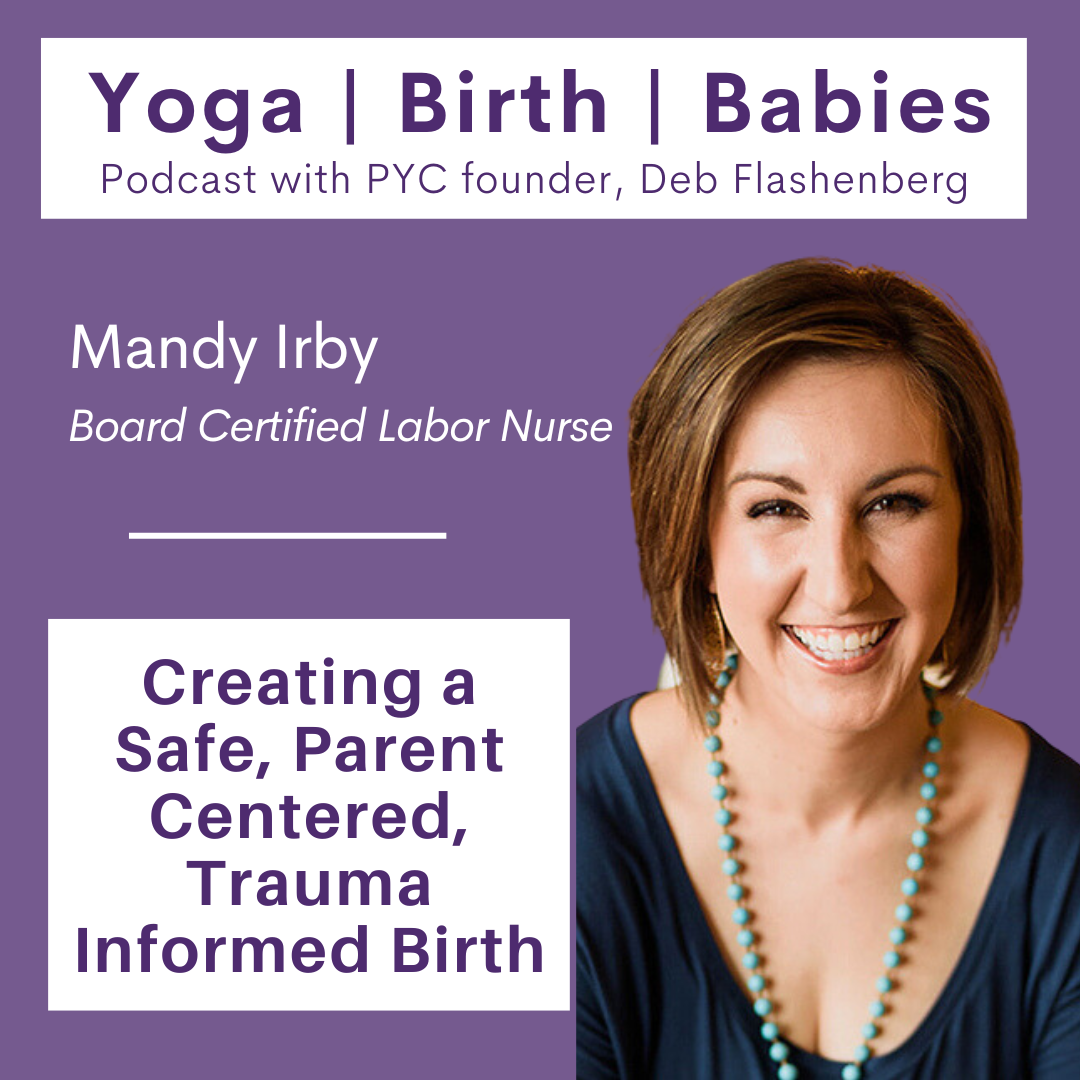 Creating A Safe, Parent Centered, Trauma Informed Birth with Mandy Irby episode artwork