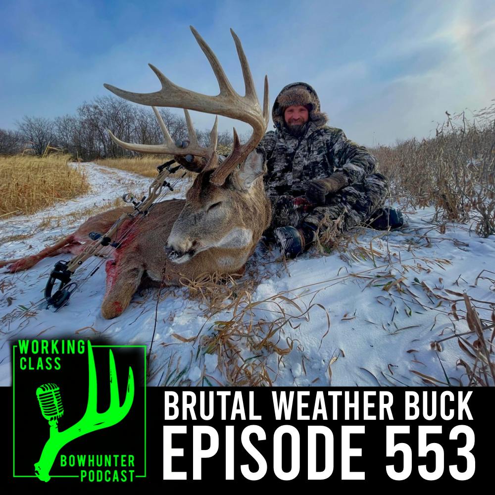 553 Brutal Weather Buck with Austin Chandler