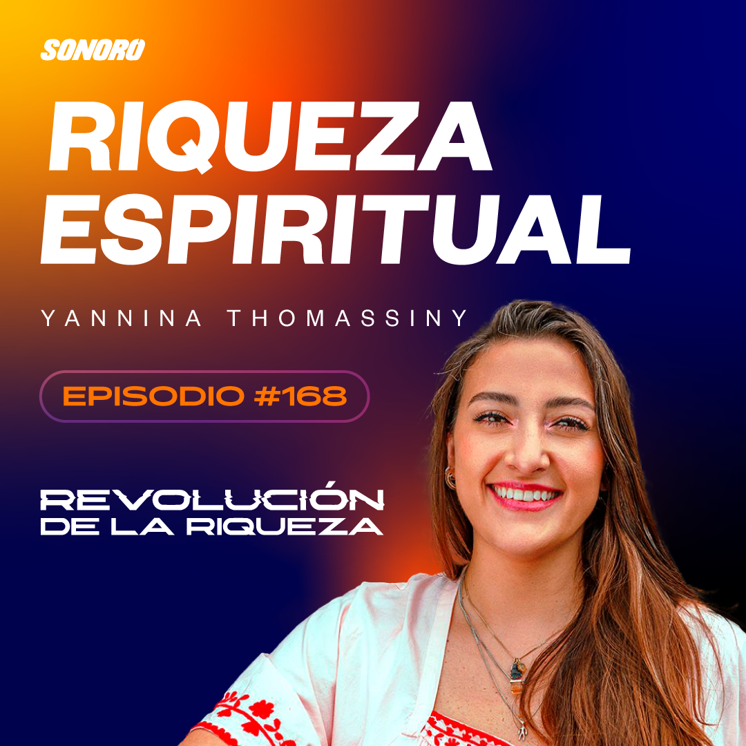 168. Riqueza Espiritual con Yannina Thomassiny episode artwork