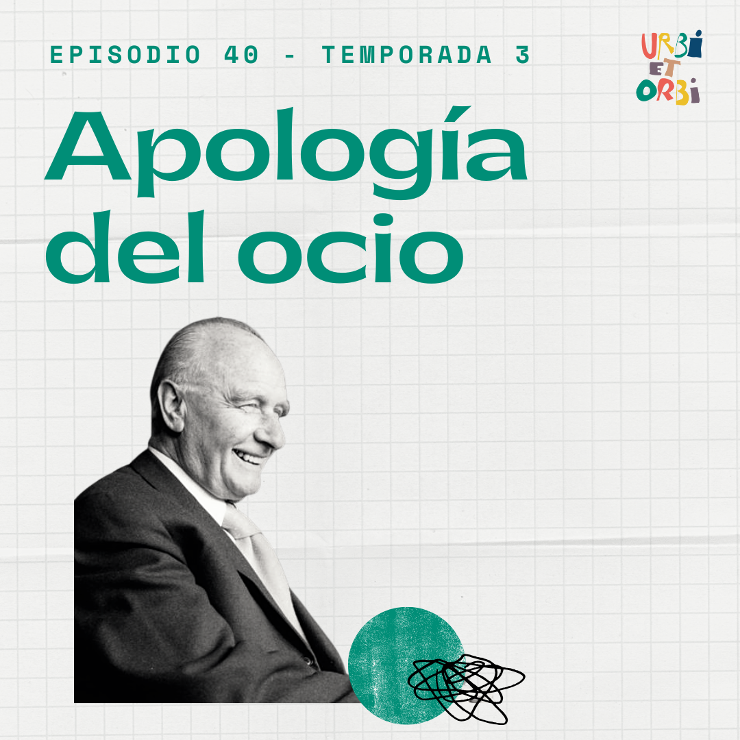 40. Apología del ocio