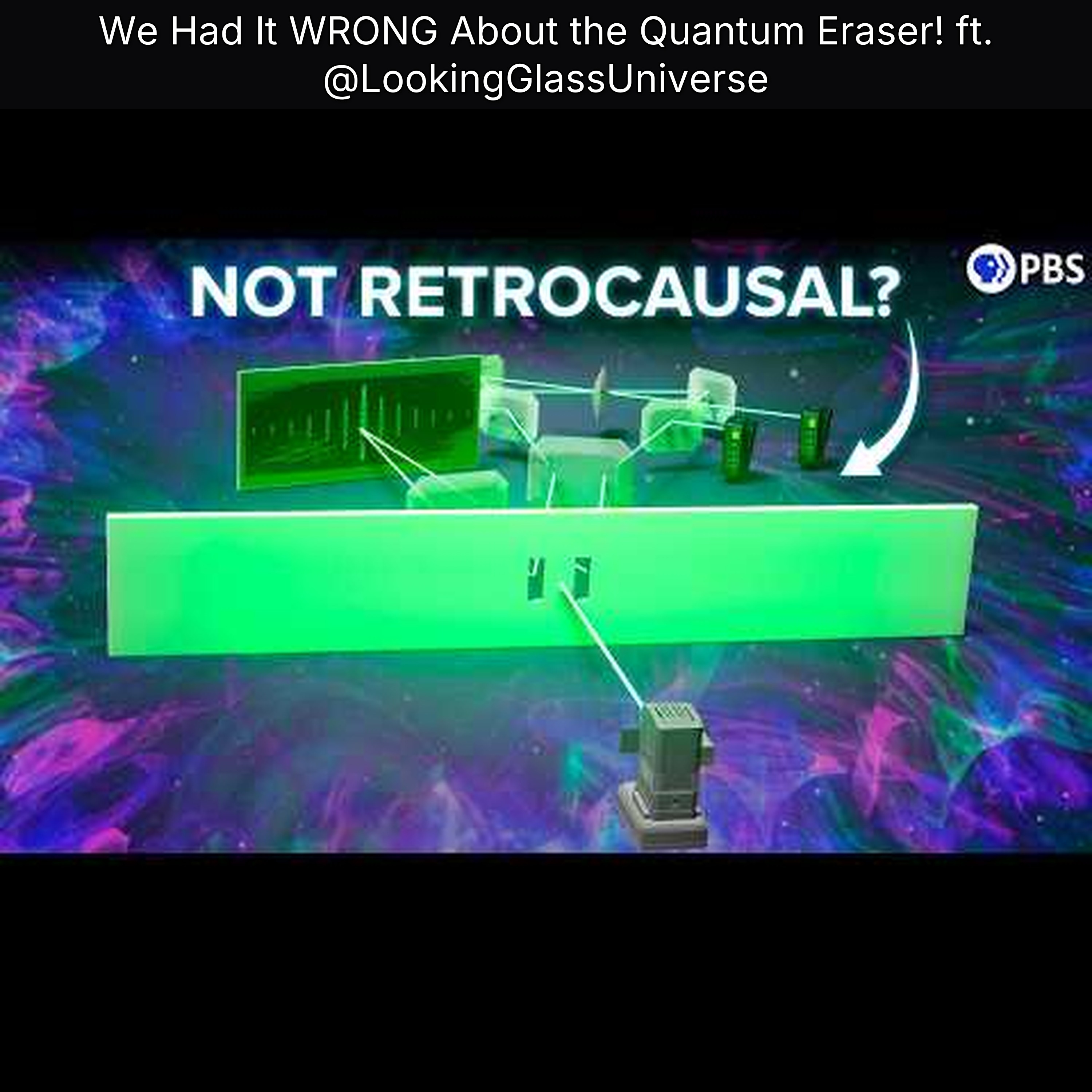 We Had It WRONG About the Quantum Eraser! ft. @LookingGlassUniverse